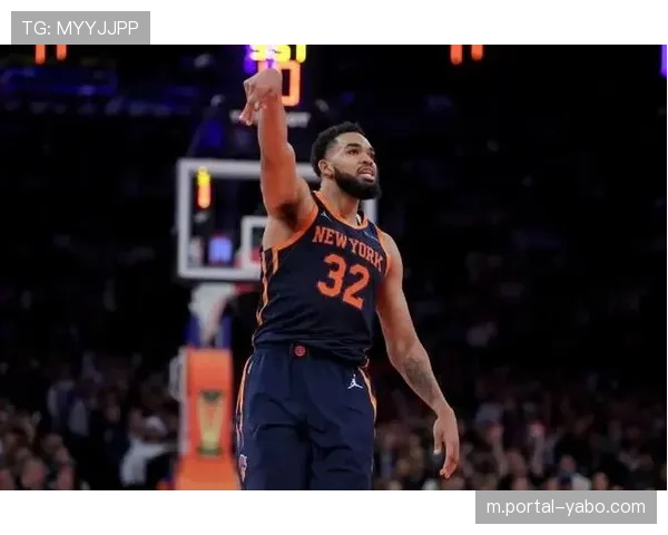 唐斯拉开空间角色明确 尼克稳定转化胜场能力提升 唐斯拉开空间角色明确 尼克稳定转化胜场能力提升